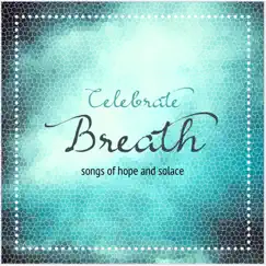 Celebrate Breath by Kavin Hoo & Todd Herzog album reviews, ratings, credits