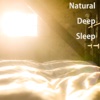 Natural Deep Sleep