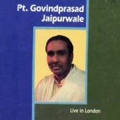 Pt. Govind Prasad Jaipurwale (Live in London) artwork