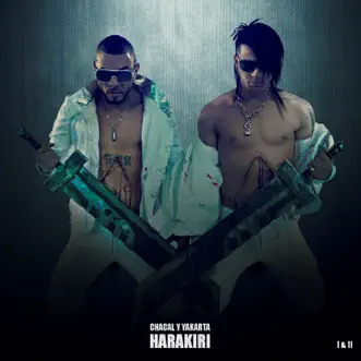 Harakiri, Vol. 1 & 2 (Deluxe Edition) by Chacal & Yakarta album reviews, ratings, credits