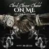 On Me (feat. OTB Fastlane) - Single album lyrics, reviews, download