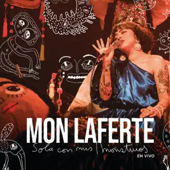 Sola Con Mis Monstruos (En Vivo, Desde el Lunario del Auditorio Nacional) by Mon Laferte album reviews, ratings, credits