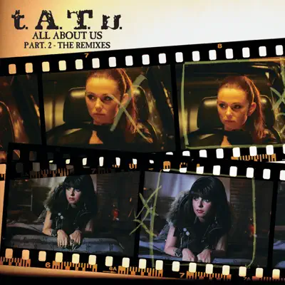 All About Us: The Remixes (French Version) - EP - t.A.T.u.
