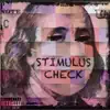 Stimulus Check - Single album lyrics, reviews, download