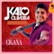 Me Desculpe Mas Sou Fiel - Kaio Oliveira lyrics