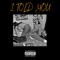 I Told You (feat. Kill Ron) - Chris Ray lyrics