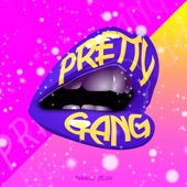 Pretty Gang artwork