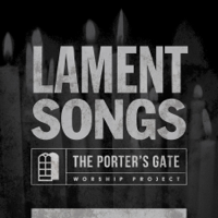 The Porter's Gate - Lament Songs artwork