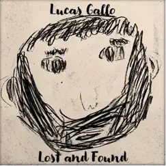 Lost and Found - EP by Lucas Gallo album reviews, ratings, credits