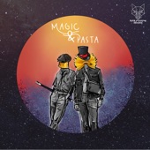 Magic & Pasta - EP artwork