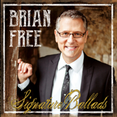 Signature Ballads - Brian Free