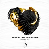 Brought Through Silence Vol. I: Pt. I artwork