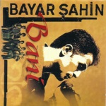 Bayar Şahin - Ölümsüz Dünya