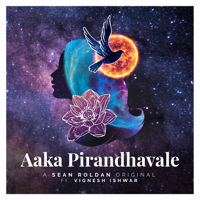 Sean Roldan - Aaka Pirandhavale (feat. Vignesh Ishwar) - Single artwork
