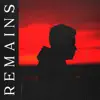 Remains album lyrics, reviews, download