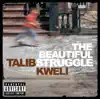 The Beautiful Struggle album lyrics, reviews, download