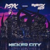 Wicked City (feat. Mighty Glen) - Single