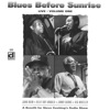 Blues Before Sunrise Live: Vol. 1