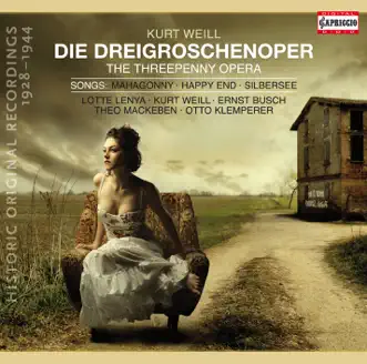 Die Dreigroschenoper (The Threepenny Opera), Act I: Barbara-Song: Einst glaubte ich - Act II: Eifersuchtsduett: Komm heraus, du Schonheit von Soho by Theo Mackeben, Lotte Lenya, Lewis Ruth Band, Kurt Gerron & Erika Helmke song reviws