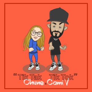 Chune & Cami V - Tik Tak Tik Tok - Line Dance Music