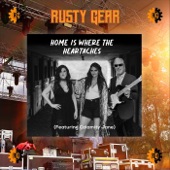 Rusty Gear - Home Is Where the Heartaches