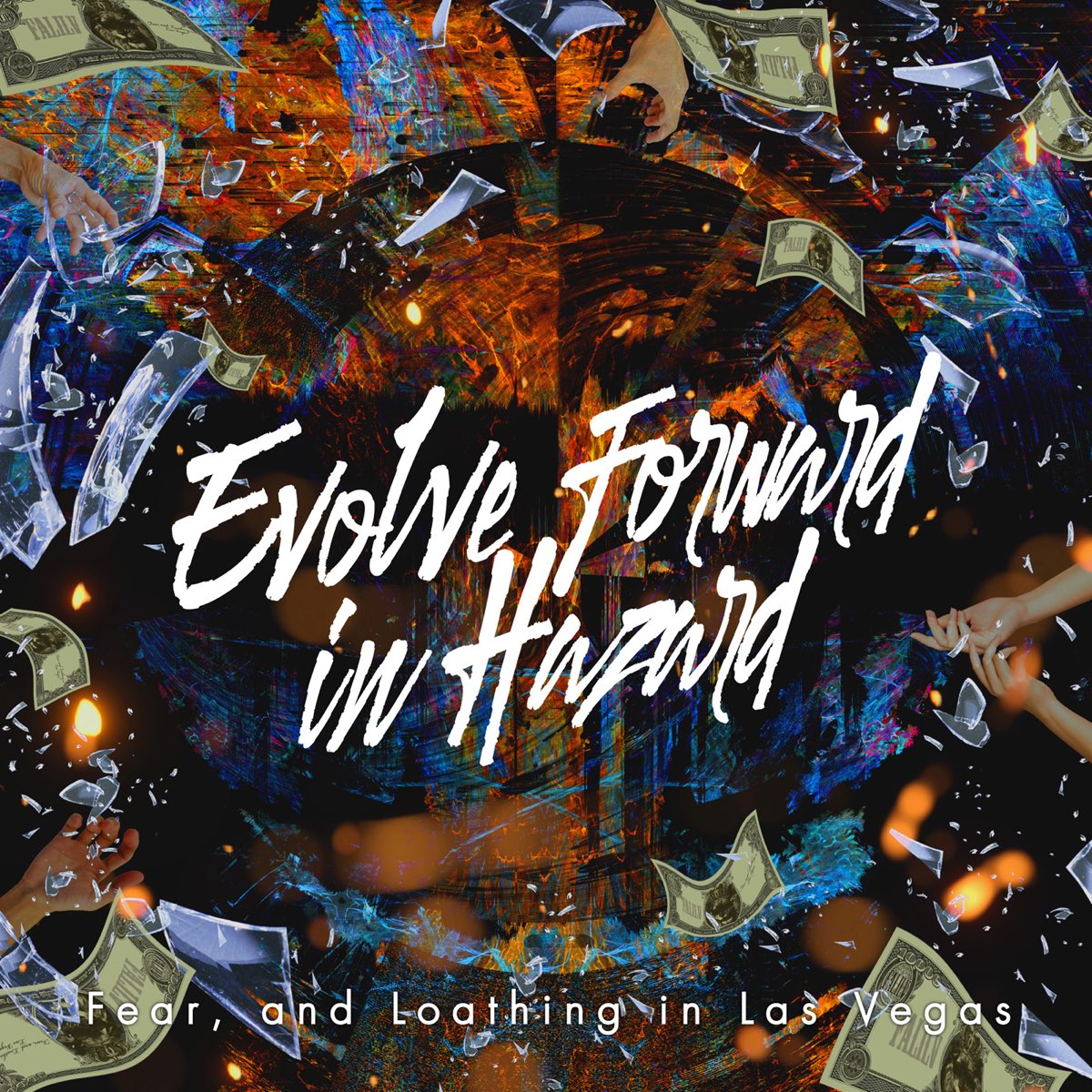 Fear And Loathing In Las Vegasの Evolve Forward In Hazard Single をapple Musicで