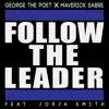 Stream & download Follow the Leader (feat. Jorja Smith) - Single