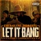 Let It Bang (feat. Long Cut) - Demun Jones lyrics