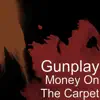 Money on the Carpet song lyrics