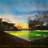 Deer Models - Lonely in the Mornings