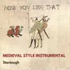 How You Like That - Medieval Style Instrumental - Single album lyrics, reviews, download