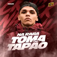 Na Raba Toma Tapão Song Lyrics