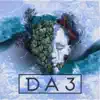 Da3 - EP album lyrics, reviews, download
