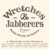Wretches & Jabberers Soundtrack by J. Ralph Featuring Various Artists