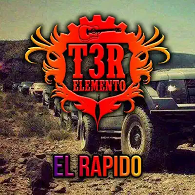 El Rapido - Single - T3r Elemento