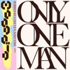 Only One Man (with Melody's Echo Chamber) - Single Only One Man (with Melody's Echo Chamber) - Single