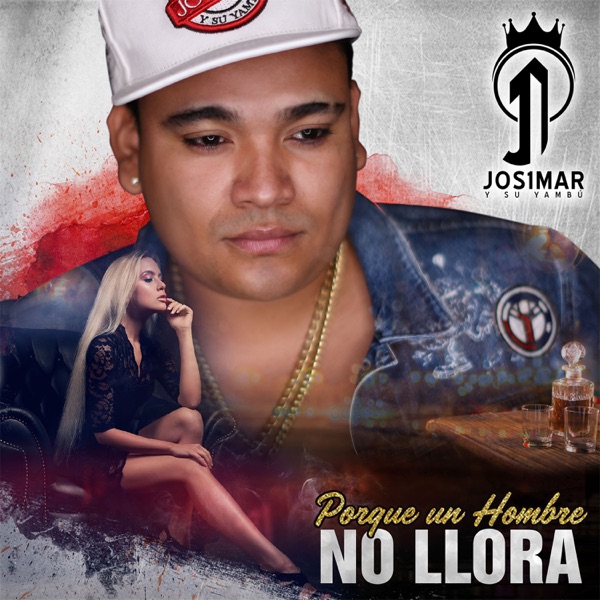 Josimar y su Yambú - Porque un Hombre No Llora