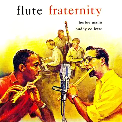 Flute Fraternity (Remastered) - Herbie Mann Flute Fraternity (Remastered) - Herbie Mann