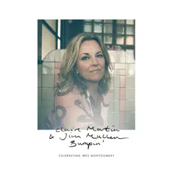 Bumpin' - Celebrating Wes Montgomery - Claire Martin Bumpin' - Celebrating Wes Montgomery - Claire Martin