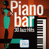 Piano Bar - 30 Jazz Hits (Remastered) - Various Artists