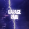 Garage Rain