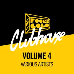 Fool's Gold Clubhouse, Vol. 4 by Various Artists album reviews, ratings, credits