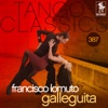 Tango Classics 387: Galleguita (Historical Recordings)
