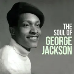 The Soul of George Jackson by George Jackson album reviews, ratings, credits