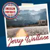 American Portraits: Jerry Wallace album lyrics, reviews, download