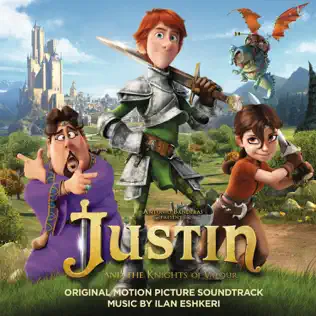 lataa albumi Ilan Eshkeri - Justin And The Knights Of Valour Original Motion Picture Soundtrack