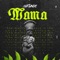 Mama - Olatunde lyrics