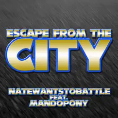 Escape from the City (feat. MandoPony) Song Lyrics