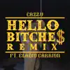 Hello Bitche$ (feat. Eladio Carrion) [Remix] - Single album lyrics, reviews, download