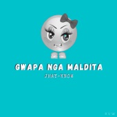 Gwapa Nga Maldita artwork